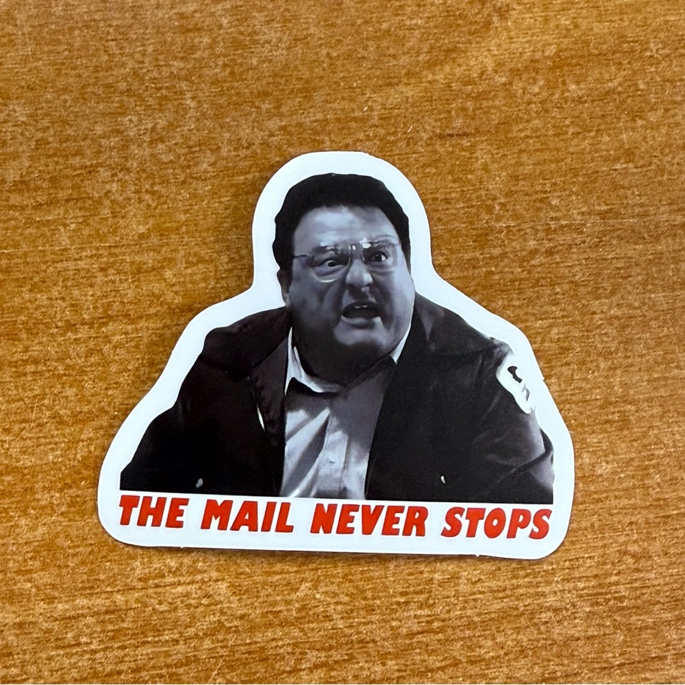 The Mail Never Stops Sticker - Black, White & Red